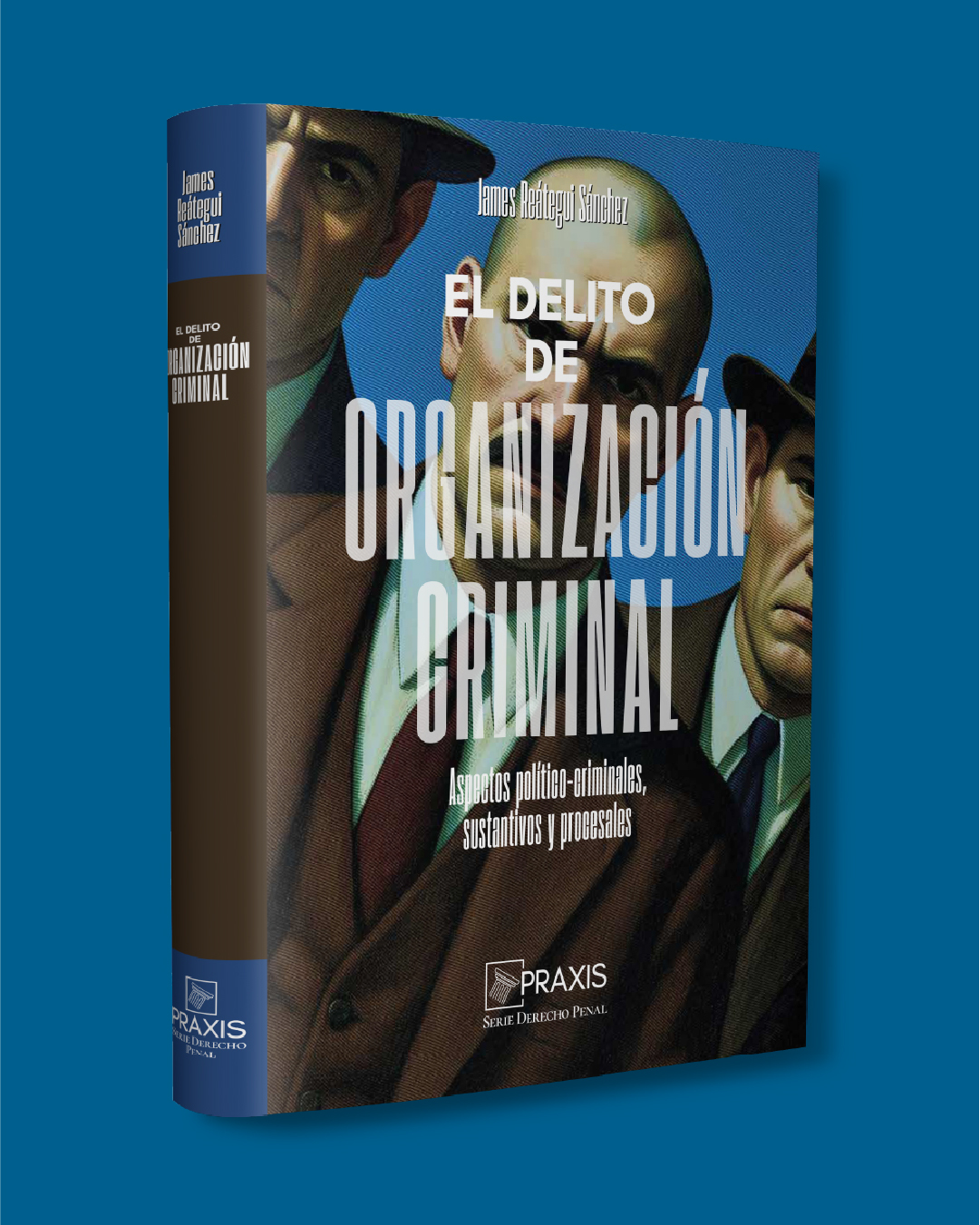 El delito de organización criminal