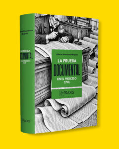La prueba documental en el Proceso Civil