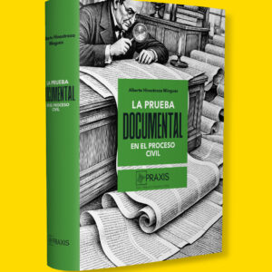 La prueba documental en el Proceso Civil