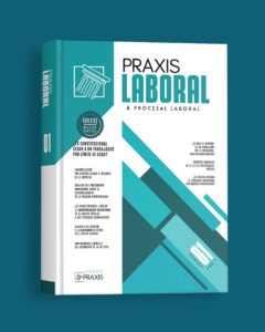 Suscripción anual Praxis Laboral & Procesal Laboral