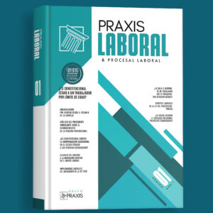 Suscripción anual Praxis Laboral & Procesal Laboral