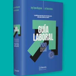 Guía Laboral - 1100 preguntas clave y sus respuestas